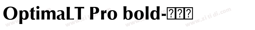 OptimaLT Pro bold字体转换 OptimaLT Pro bold字体转换